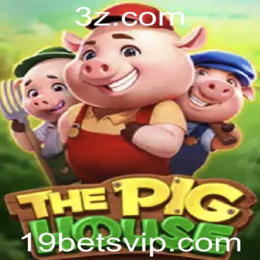 ThePigHouse: Um Mergulho no Mundo do Jogo com a '19 Bet'