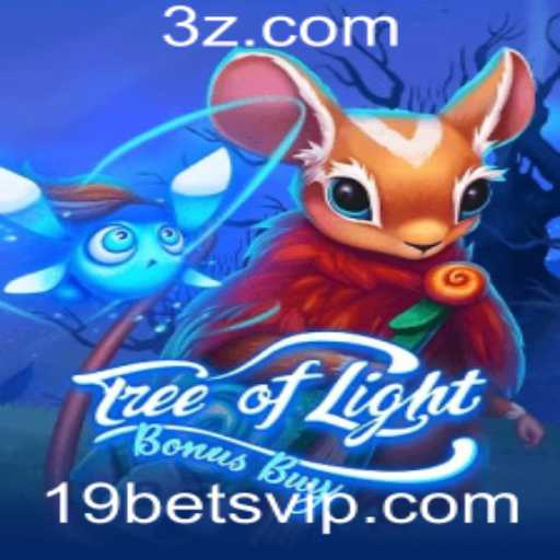 TreeOfLightBonusBuy: Uma Aventura de Jogo Excitante com a Opção '19 bet'